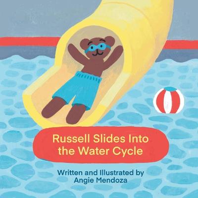 Book cover for Russell Slides Into the Water Cycle