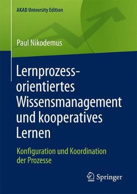 Cover of Lernprozessorientiertes Wissensmanagement und kooperatives Lernen