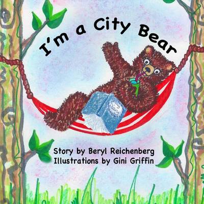 Book cover for I'm a City Bear!