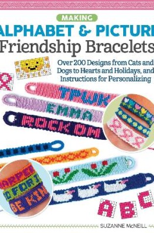 Cover of Making Alphabet & Picture Friendship Bracelets