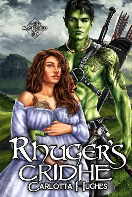 Book cover for Rhuger's Cridhe