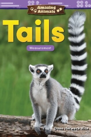 Cover of Amazing Animals: Tails