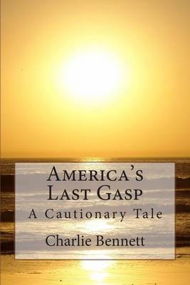 Book cover for America's Last Gasp