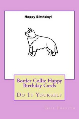 Cover of Border Collie Happy Birthday Cards