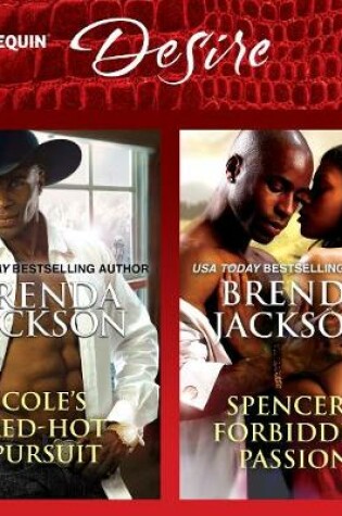 Cover of Cole'S Red-Hot Pursuit & Spencer's Forbidden Passion