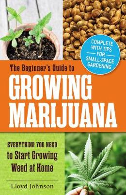 Book cover for The Beginner's Guide to Growing Marijuana