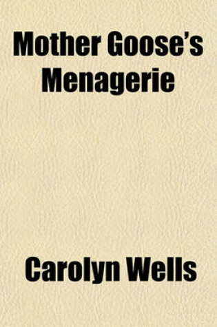 Cover of Mother Goose's Menagerie