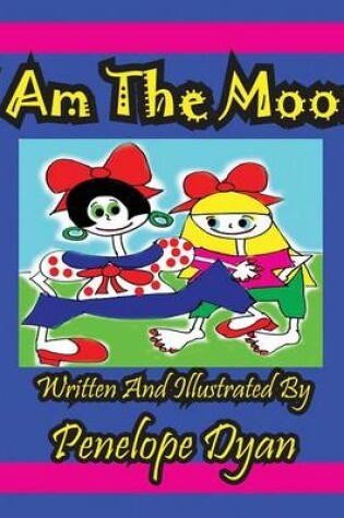 Cover of I Am The Moon