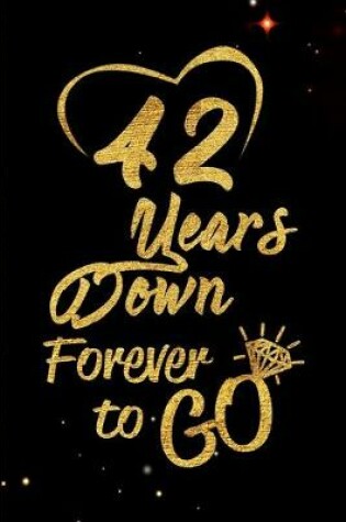 Cover of 42 Years Down Forever to Go