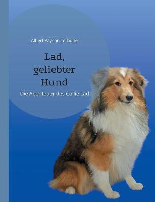 Book cover for Lad, geliebter Hund