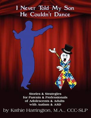 Book cover for I Never Told My Son He Couldn't Dance