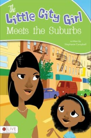 Cover of The Little City Girl Meets the Suburbs