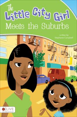 Book cover for The Little City Girl Meets the Suburbs