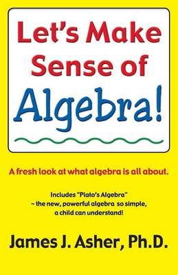 Book cover for Let's Make Sense of Algebra