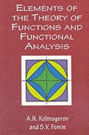 Cover of Elements of the Theory of Functions and Functional Analysis