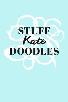 Book cover for Stuff Kate Doodles