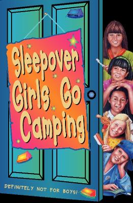 Cover of Sleepover Girls Go Camping