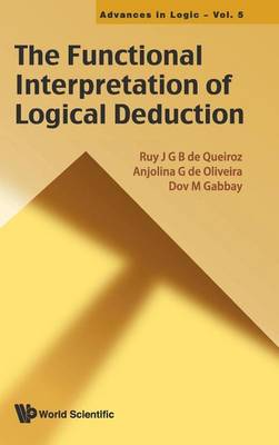 Book cover for The Functional Interpretation of Logical Deduction