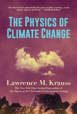 Book cover for The Physics of Climate Change