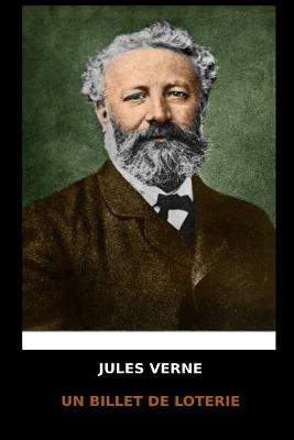 Book cover for Jules Verne - Un Billet de Loterie