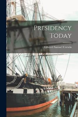 Book cover for Presidency Today