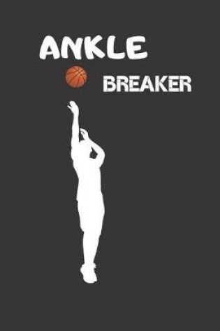 Cover of Ankle Breaker