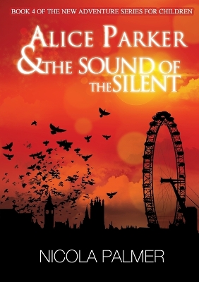 Book cover for Alice Parker & The Sound of the Silent