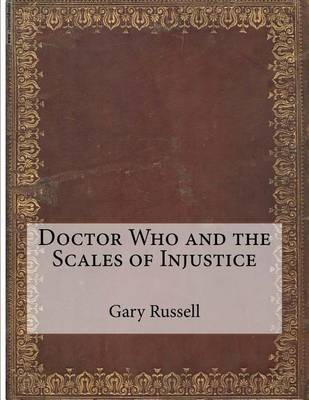 Book cover for Doctor Who and the Scales of Injustice