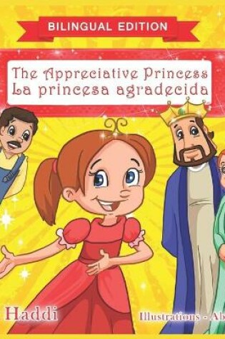 Cover of The Appreciative Princess / La princesa agradecida (Bilingual English-Spanish Edition)
