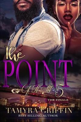 Book cover for The Point of It All 5... The Finale