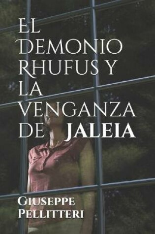 Cover of El Demonio Rhufus y la venganza de Jaleia