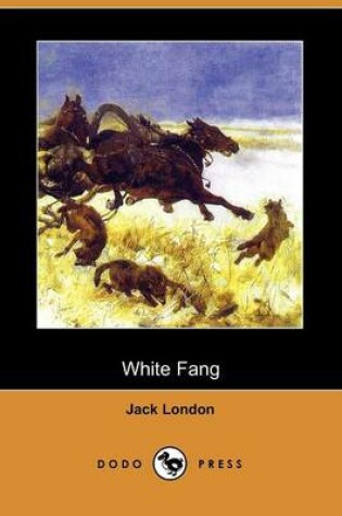 Cover of White Fang (Dodo Press)