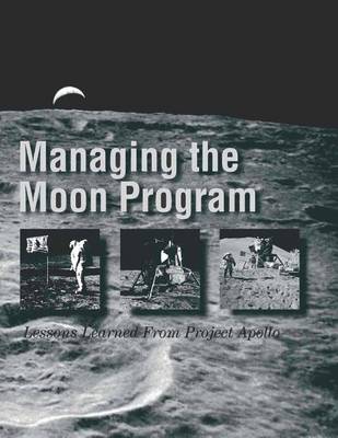Book cover for Managing the Moon Program