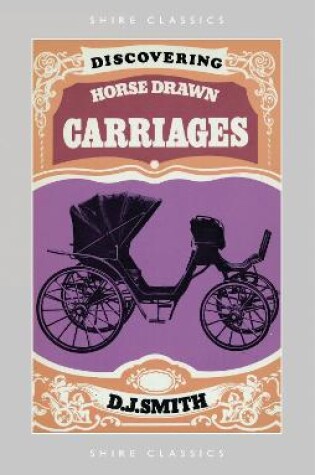 Cover of Discovering Horse-Drawn Carriages