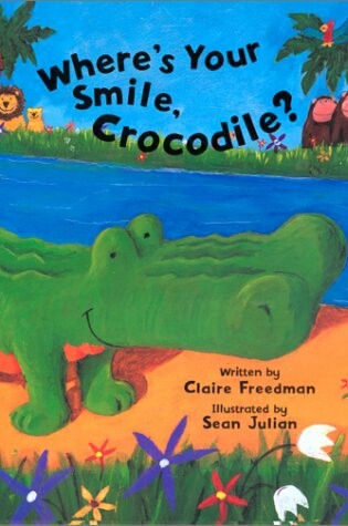 Cover of Where's Your Smile, Crocodile?