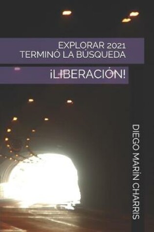 Cover of Explorar 2021 Termino La Busqueda