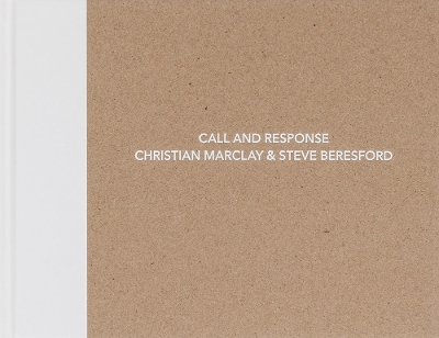 Book cover for Christian Marclay and Steve Beresford: Call and Response