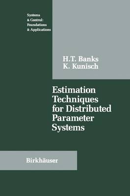 Book cover for Estimation Techniques for Distributed Parameter Systems