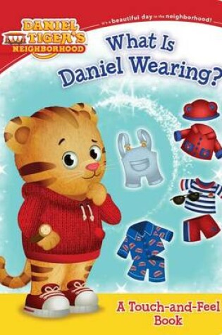 Cover of What Is Daniel Wearing?