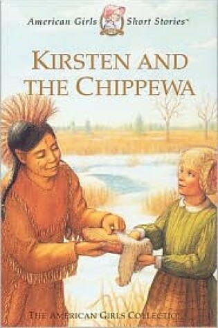 Cover of Kirsten and the Chippewa
