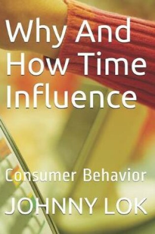 Cover of Why And How Time Influence