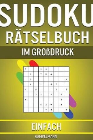 Cover of Sudoku Rätselbuch im Großdruck Einfach