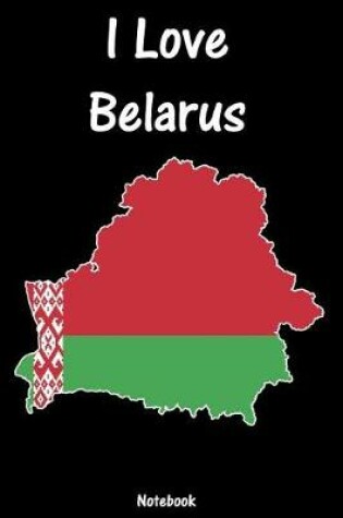 Cover of I Love Belarus