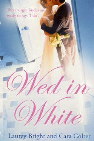 Cover of Wed In White