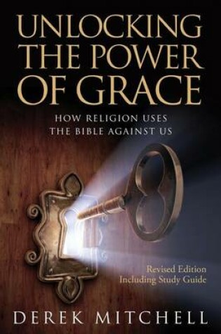 Cover of Unlocking the Power of Grace