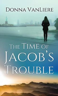 Book cover for The Time of Jacob's Trouble