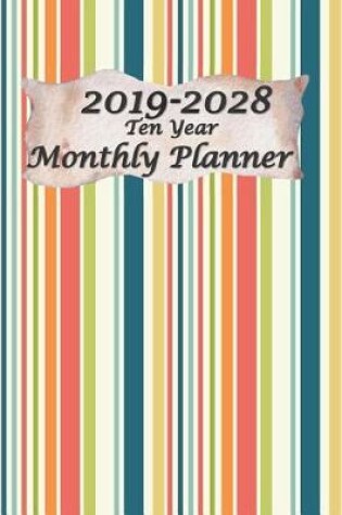 Cover of 2019-2028 Ten Year Monthly Planner 6x9