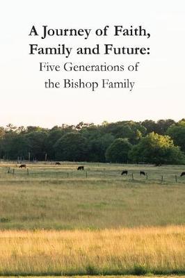 Book cover for A Journey of Faith, Family and Future