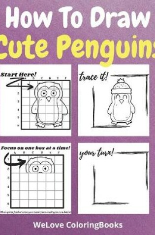 Cover of How To Draw Cute Penguins