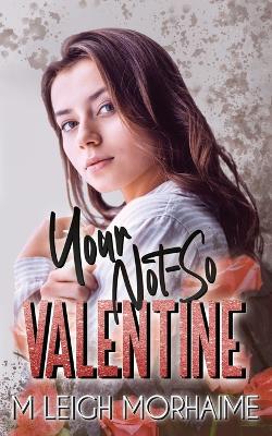 Book cover for Your Not-So Valentine